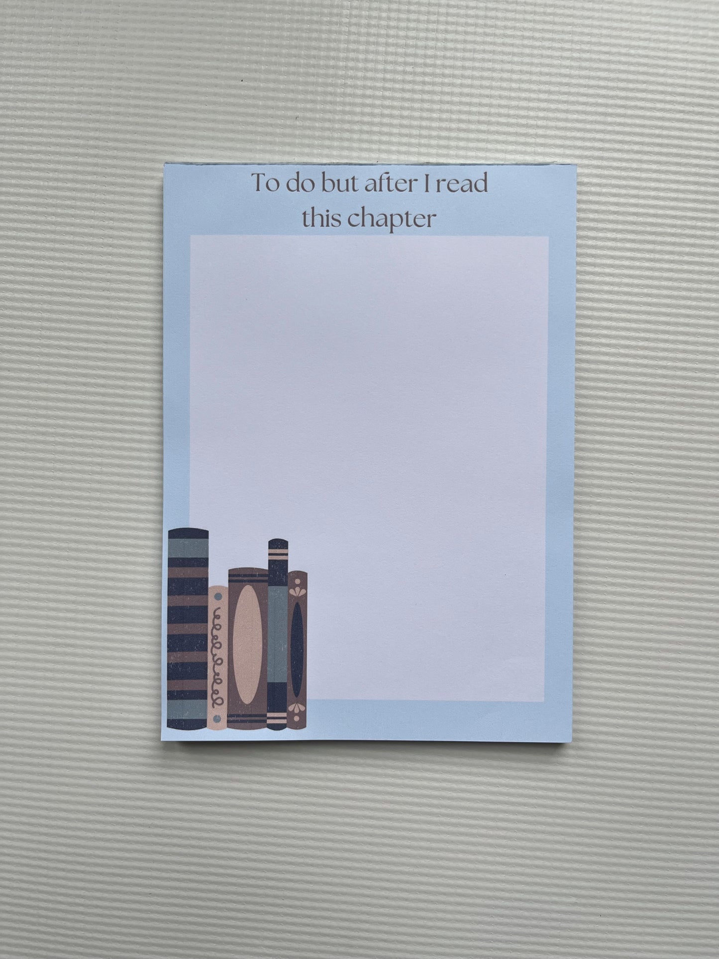 To do but after I read this chapter notepad