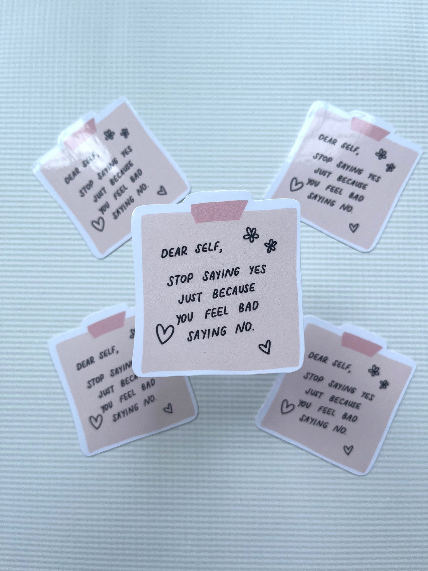 Dear self, stop saying yes just because you feel bad for saying no sticker